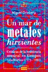 Un mar de metales hirvientes - comprar online