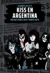 Kiss en Argentina