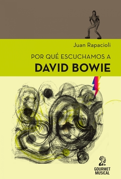 Por qué escuchamos a David Bowie