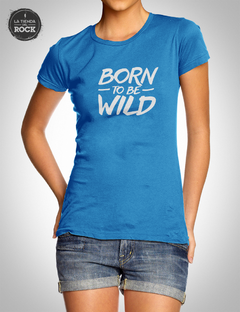 born to be wild