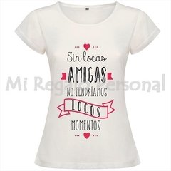 Remera de Mujer. Podes Personalizarla!