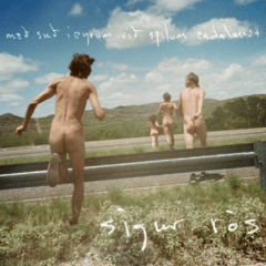 Sigur Ros - Með suð í eyrum við spilum endalaust