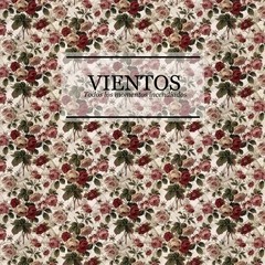 Vientos - Todos los momentos incendiados