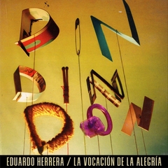 Eduardo Herrera - La Vocación de la alegría