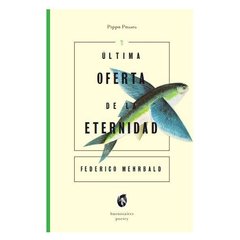 Federico Mehrbald - Última oferta de la eternidad