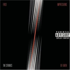 The Strokes - First impressions of earth
