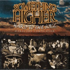 Something Higher - Hard to the soul