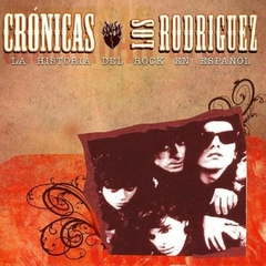 Los Rodriguez - Cronicas