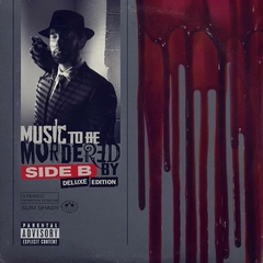 Eminem - Music To Be Murdered By Side B