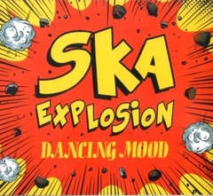 Dancing Mood - Ska Explosion
