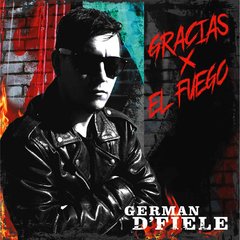 Germán D'Fiele - Gracias X el Fuego