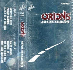 Orion's - Asfalto Caliente