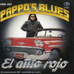 Pappo's Blues - El auto Rojo