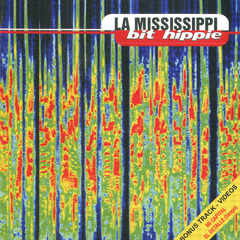 La Mississippi - Bit Hippie