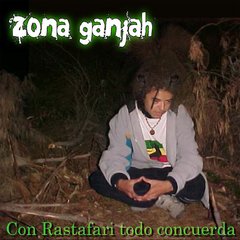 Zona Ganjah - Con rastafari todo concuerda