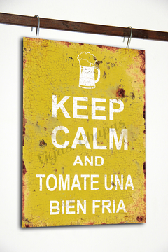 BR-249 Keep calm and tomate una bien fría