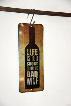 BU-013 LIFE IS TOO SHORT BOTELLA