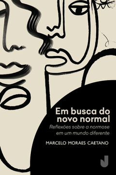 Em busca do novo normal