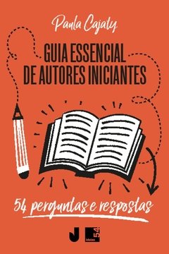 Guia essencial de autores iniciantes: 54 perguntas e respostas