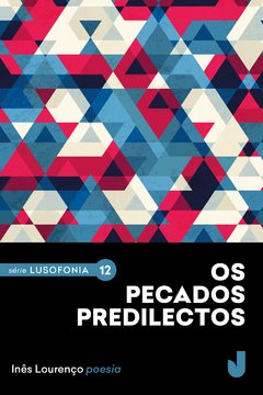 Os pecados predilectos - Série Lusofonia, volume 12