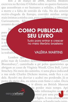 eBook: Como publicar seu livro: tudo para entrar e crescer no meio literário brasileiro