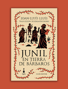 Junil en tierra de bárbaros - Joan-Lluís Lluís