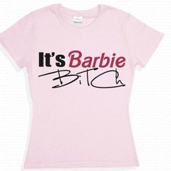 Playera Camiseta Barbie Bitch / Es Barbie Per*a en internet