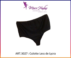 ART. 3027: Culotte Less Lycra Liso