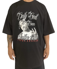 Camiseta rap power oversized tupac only god