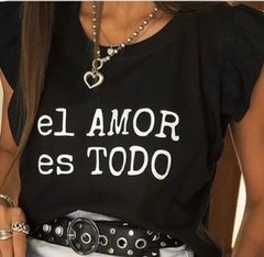 Remera “el amor es todo”