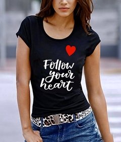 Remera “Folow your heart”