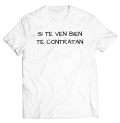 Si te ven bien te contratan