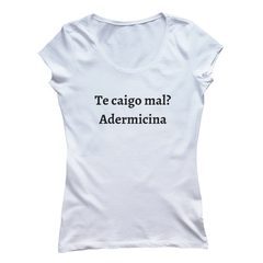 Te caigo mal? Adermicina - comprar online