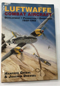 Luftwaffe Combat Aircraft 1935-1945 Segunda Guerra Mundial