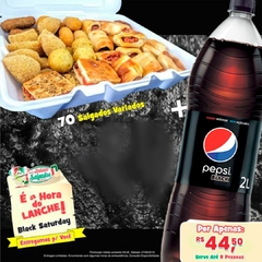 OFERTA Hora Lanche : BLACK FRIDAY N°5 - Salgados Fritos e Assados + Pepsi Black 2 Lts