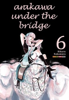 Arakawa Under the Bridge #06