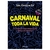 LIBRO CARNAVAL TODA LA VIDA - Lic. Cecilia Ce - comprar online