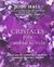 Libro CRISTALES PARA CAMBIAR TU VIDA - Judy Hall