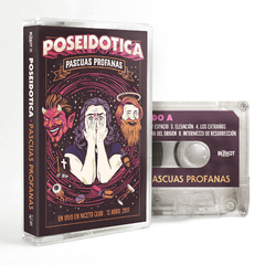 Cassette Poseidotica "Pascuas Profanas"
