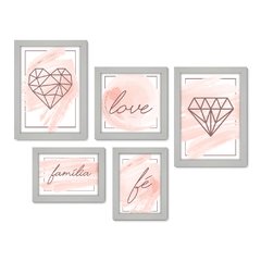 Kit Com 5 Quadros Decorativos - Gemétrico - Abstrato - Love - Amor - Fé - Família - Rosa - 396kq01 - Allodi