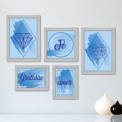 Kit Com 5 Quadros Decorativos - Fé - Gratidão - Amor - Abstrato - Azul - 401kq01 - comprar online