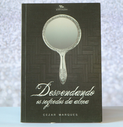 Livro - Desvendando os Segredos da Alma