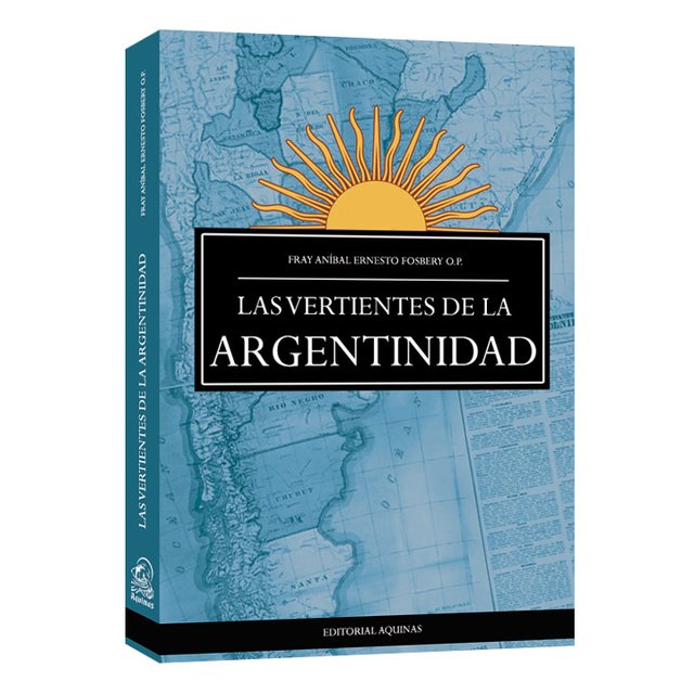 Las vertientes de la Argentinidad