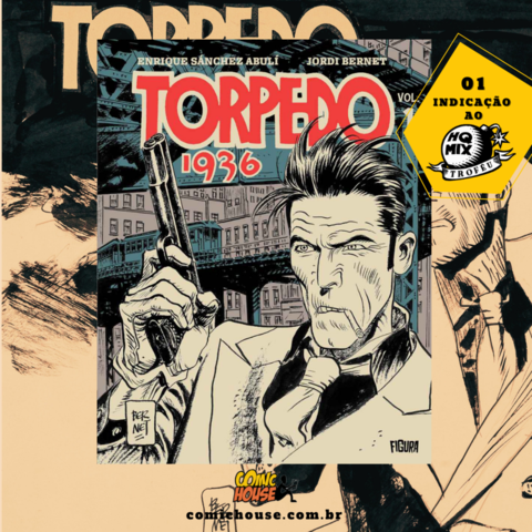Torpedo 1936 vol 1, de Jordi Bernet e Sánchez Abulí