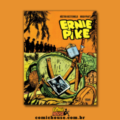 Ernie Pike, de Héctor Oesterheld e Hugo Pratt