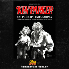 Ken Parker - Um Príncipe Para Norma, de Giancarlo Berardi e Ivo Milazzo