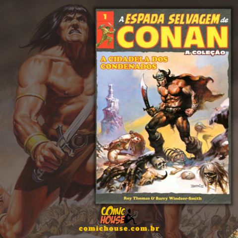 A Espada Selvagem de Conan 1: A cidadela dos condenados, de Roy Thomas