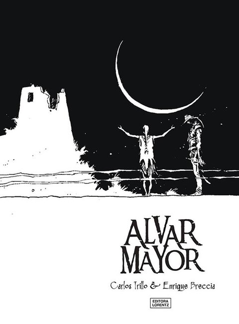 Alvar Mayor, de Carlos Trillo e Enrique Breccia