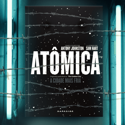 Atômica: A cidade mais fria, de Antony Johnston & Sam Hart