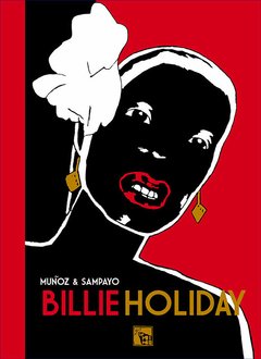 Billie Holiday, de Carlos Sampayo e José Muñoz